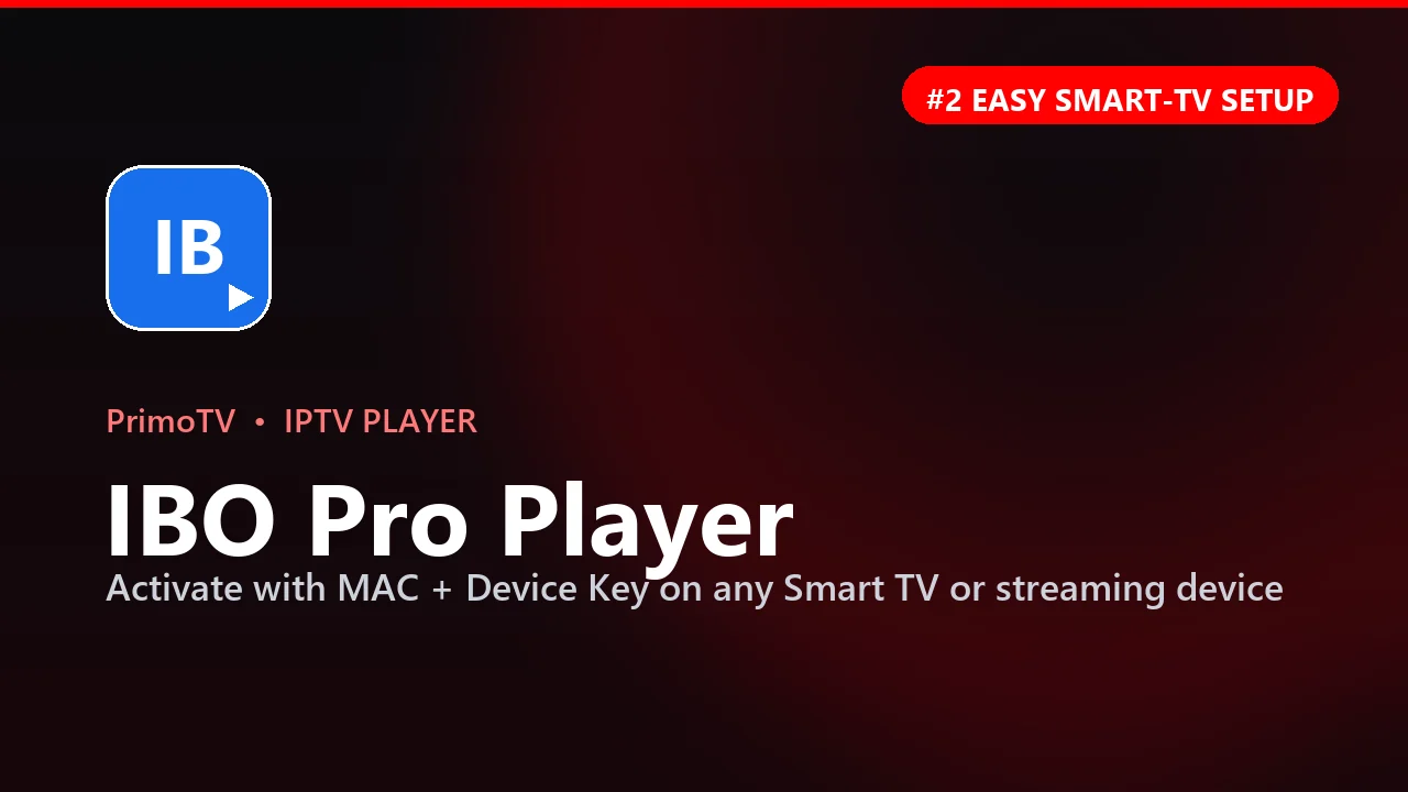 IBO Pro Player: Download, Activation & M3U Setup Guide (2026)